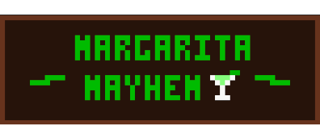 Margarita Mayhem banner
